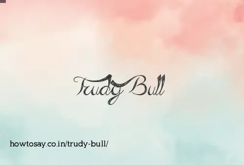 Trudy Bull