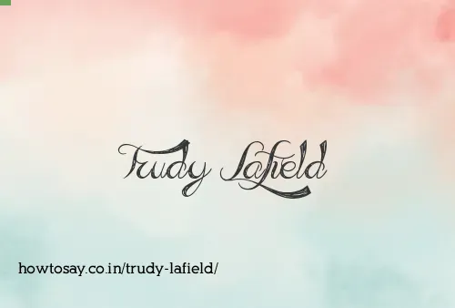 Trudy Lafield