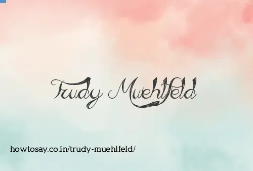 Trudy Muehlfeld