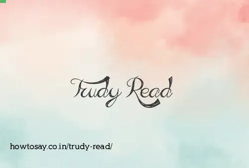 Trudy Read