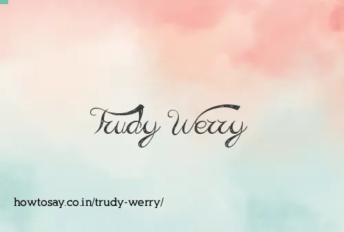 Trudy Werry