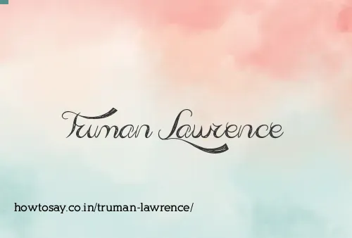 Truman Lawrence