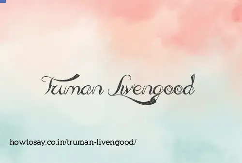 Truman Livengood