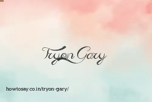 Tryon Gary