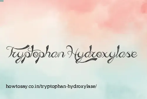 Tryptophan Hydroxylase