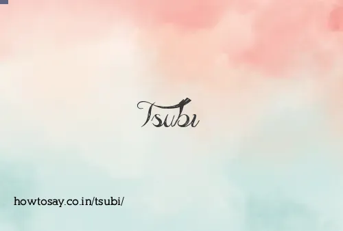 Tsubi