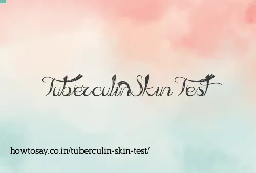 Tuberculin Skin Test