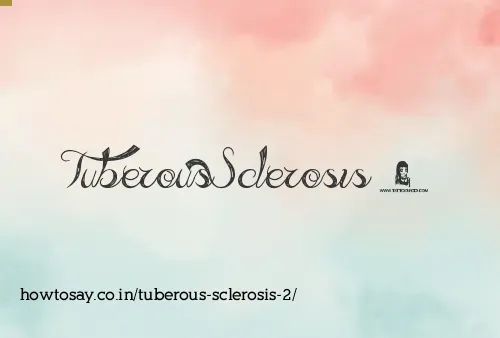 Tuberous Sclerosis 2