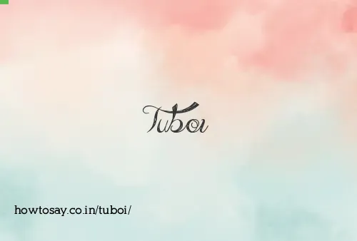 Tuboi