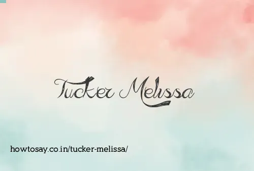 Tucker Melissa