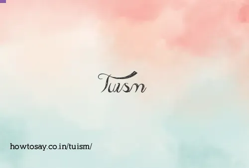 Tuism