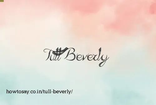 Tull Beverly