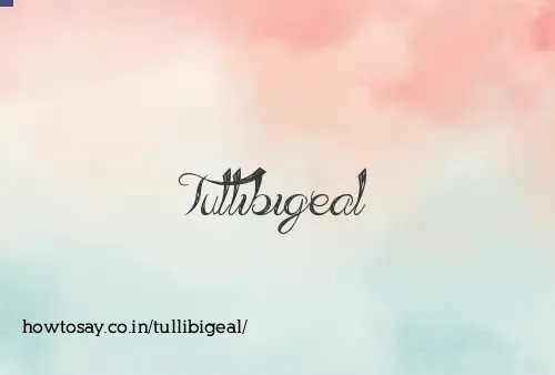 Tullibigeal