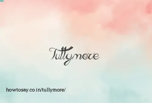Tullymore