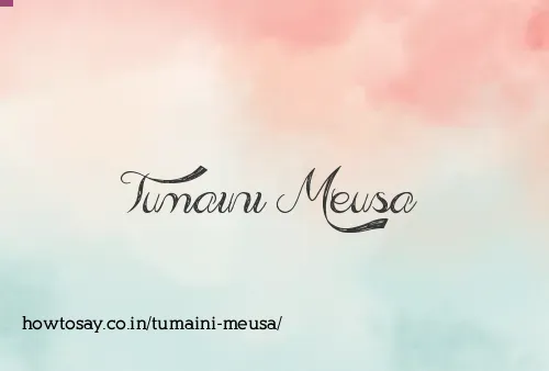 Tumaini Meusa