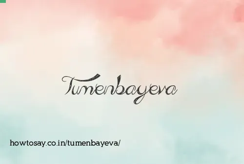 Tumenbayeva