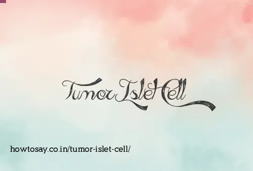 Tumor Islet Cell