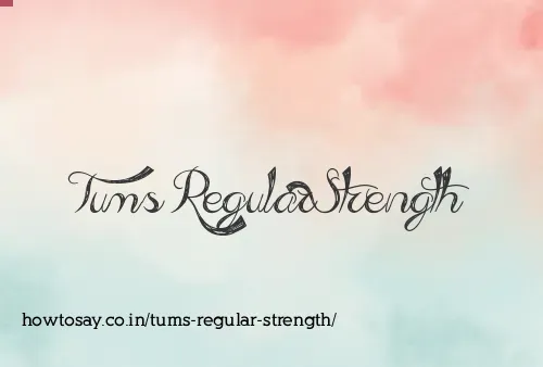 Tums Regular Strength