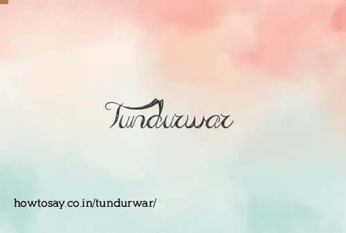 Tundurwar