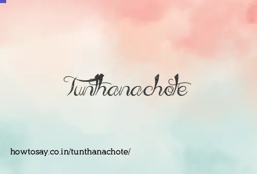 Tunthanachote