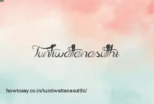 Tuntiwattanasutthi