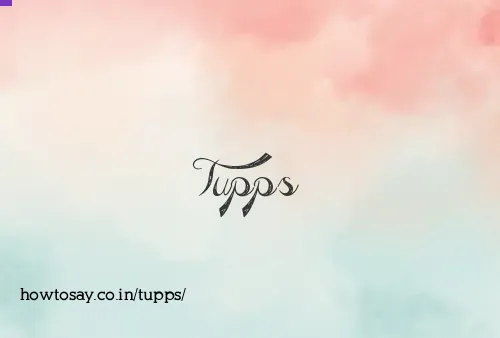 Tupps