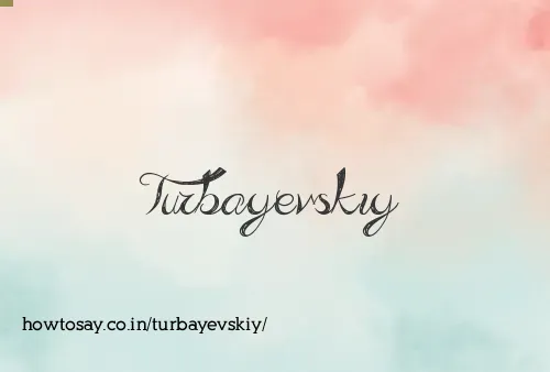 Turbayevskiy