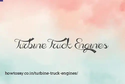 Turbine Truck Engines