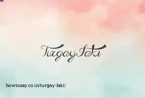 Turgay Faki