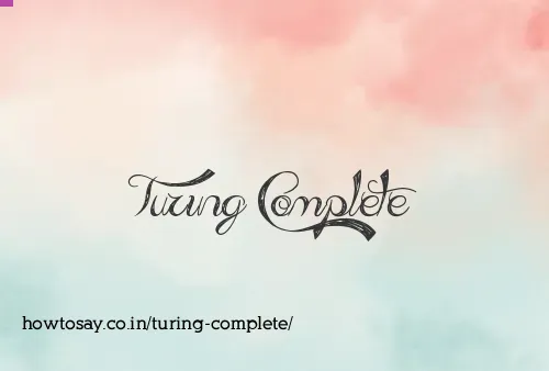 Turing Complete