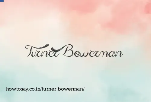 Turner Bowerman