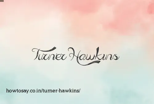 Turner Hawkins