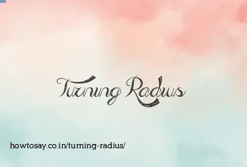 Turning Radius