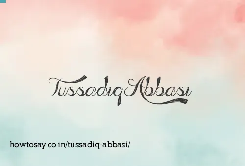 Tussadiq Abbasi