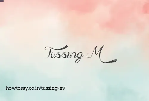 Tussing M