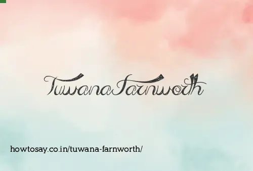 Tuwana Farnworth