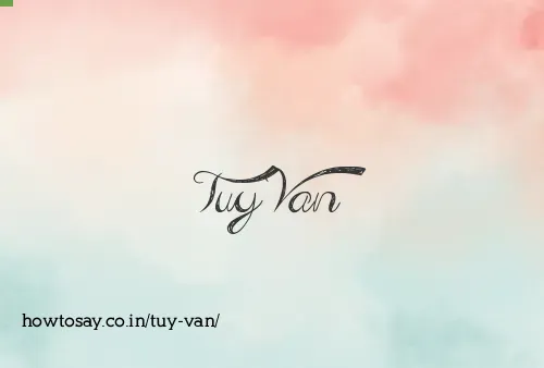 Tuy Van