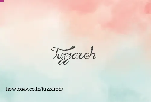 Tuzzaroh