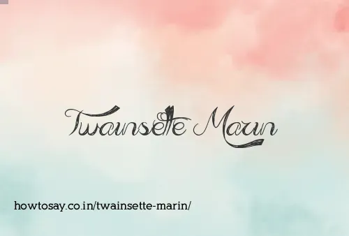 Twainsette Marin