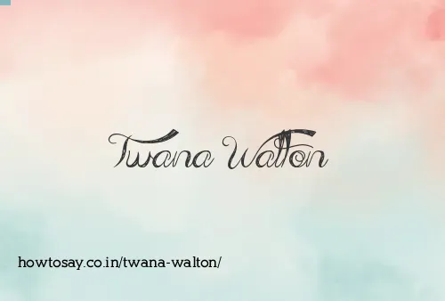Twana Walton