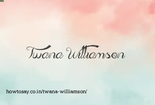 Twana Williamson