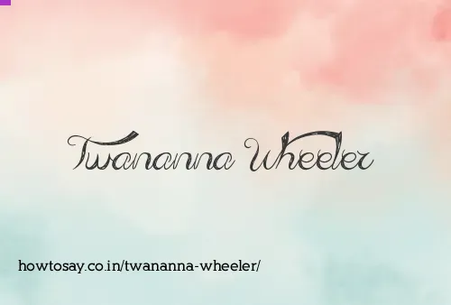 Twananna Wheeler