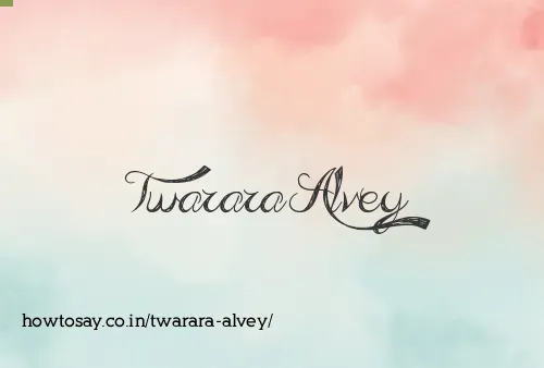 Twarara Alvey