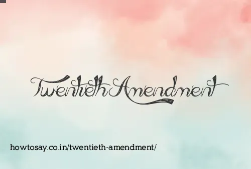 Twentieth Amendment