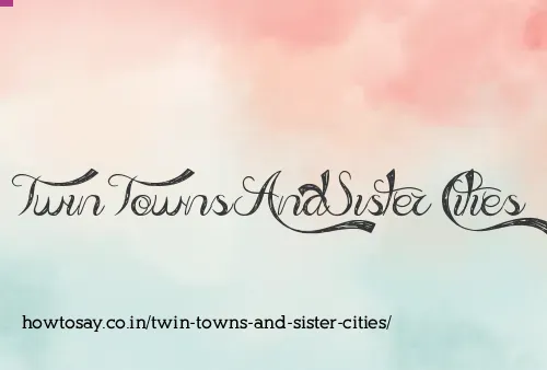 Twin Towns And Sister Cities