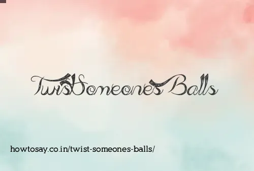 Twist Someones Balls