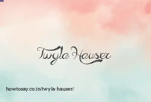 Twyla Hauser