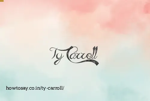 Ty Carroll