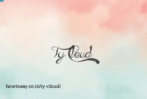 Ty Cloud