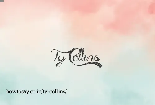 Ty Collins